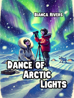 cover image of Dance of Arctic Lights
